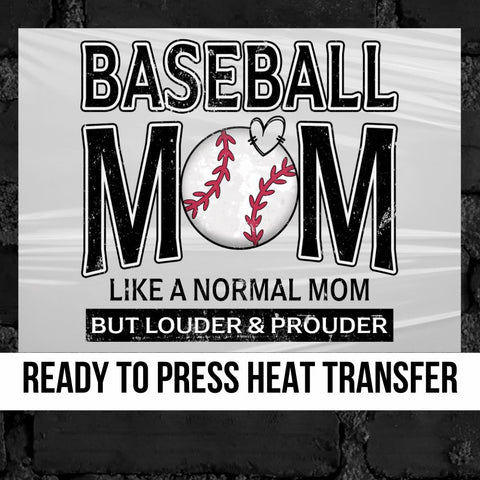 Baseball Mom Not Like a Normal Mom DTF Transfer