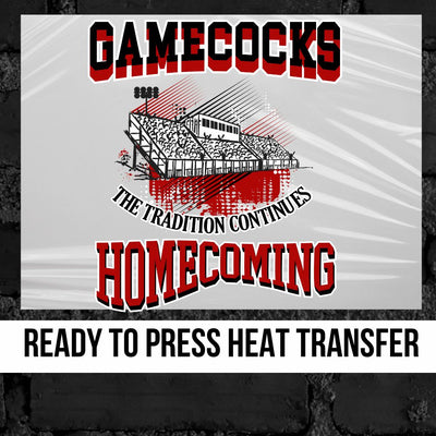 Gamecocks Homecoming The Tradition Continues DTF Transfer