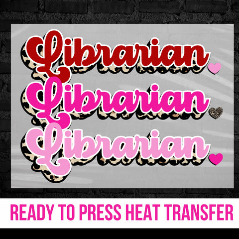 Librarian Valentines Repeating DTF Transfer
