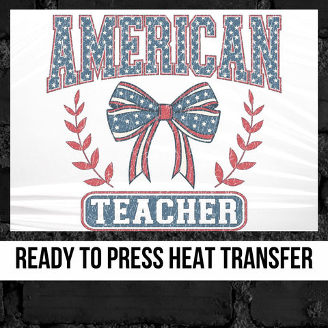 American Teacher Coquette DTF Transfer