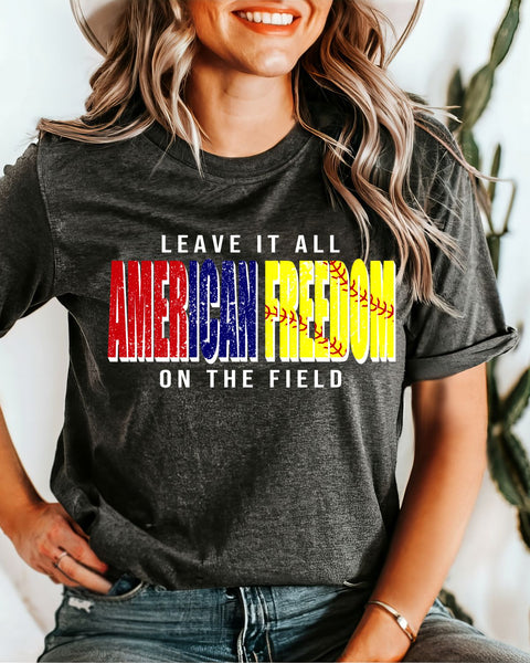 American Freedom Softball Leave it on the Field DTF Transfer