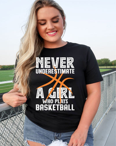 Never Underestimate a Girl Who Plays Basketball Transfer