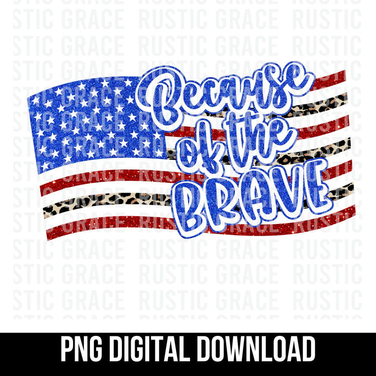 Because of the Brave Flag Digital Download