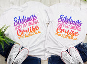 Siblings Don't Let Sibling Cruise Alone DTF Transfer