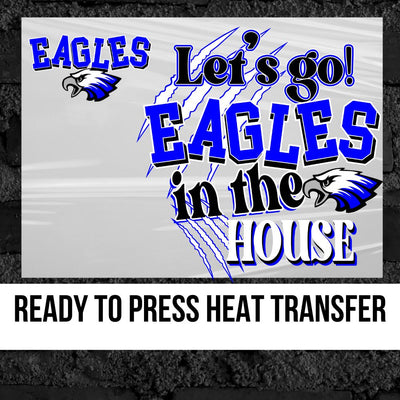 Let's Go Eagles in the House DTF Transfer