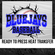 Bluejays Baseball Break Through DTF Transfer