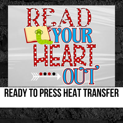 Read Your Heart Out DTF Transfer