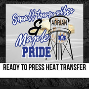 Small Town Vibes & Adrian Maple Pride Transfer