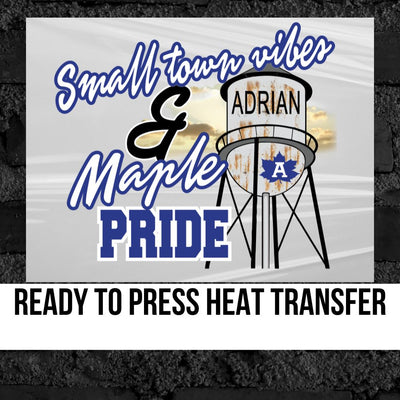 Small Town Vibes & Adrian Maple Pride Transfer