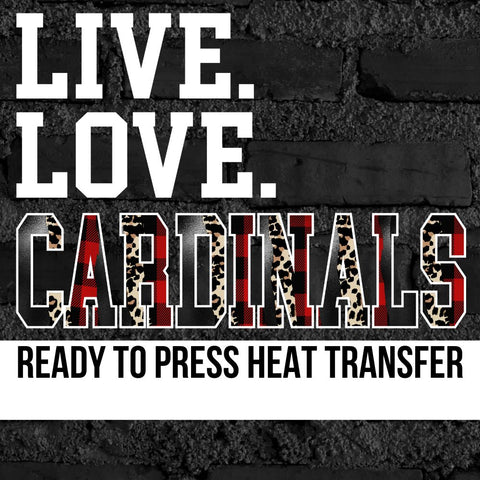 Live Love Cardinals DTF Transfer
