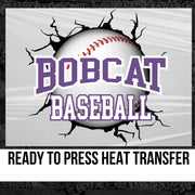 Bobcat Baseball Break Through DTF Transfer