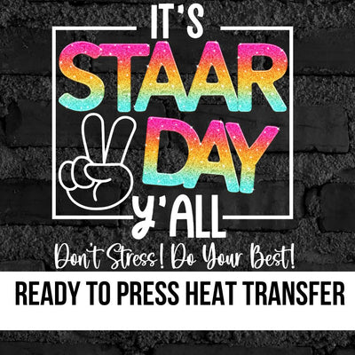 It's Staar Day Yall DTF Transfer