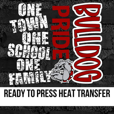 One Town One School Bulldog Pride DTF Transfer