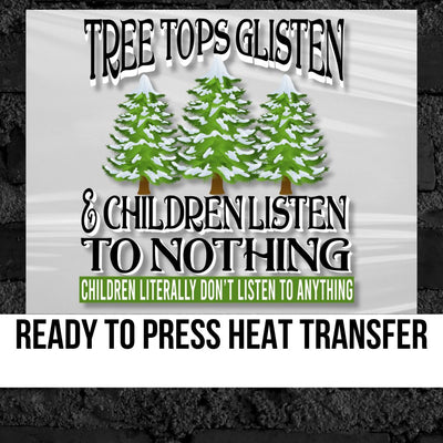 Tree Tops Glisten DTF Transfer