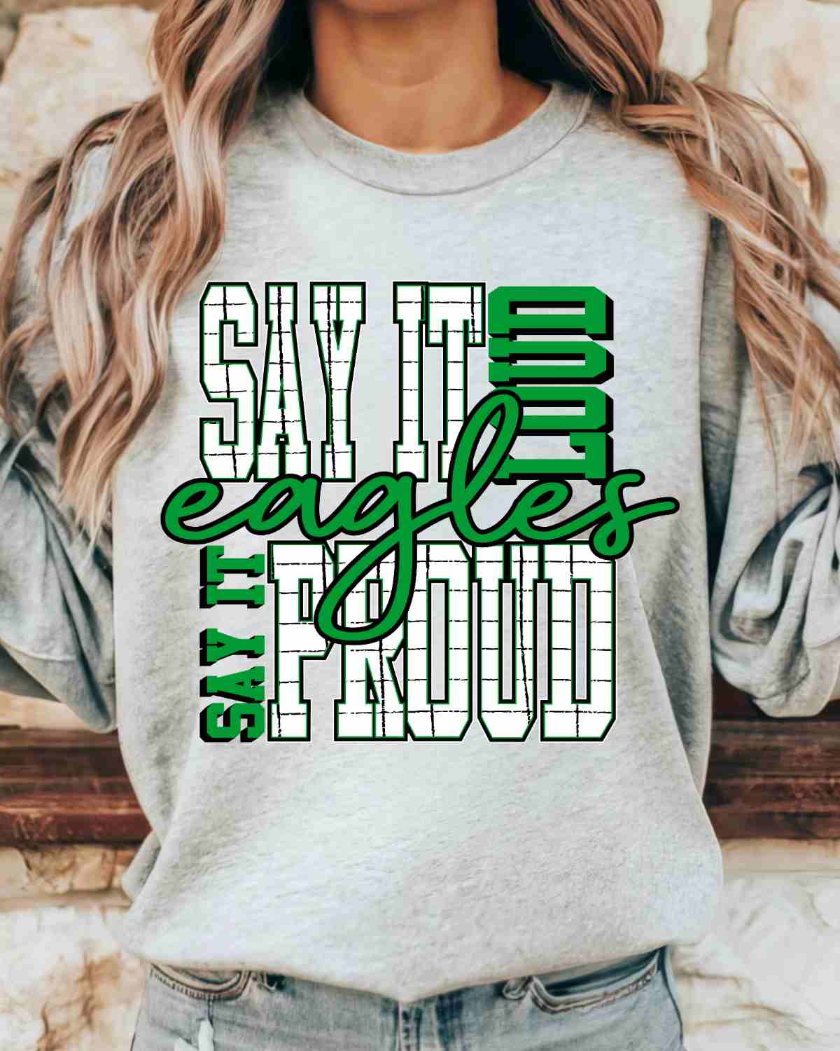 Say It Loud and Proud Eagles DTF Transfer