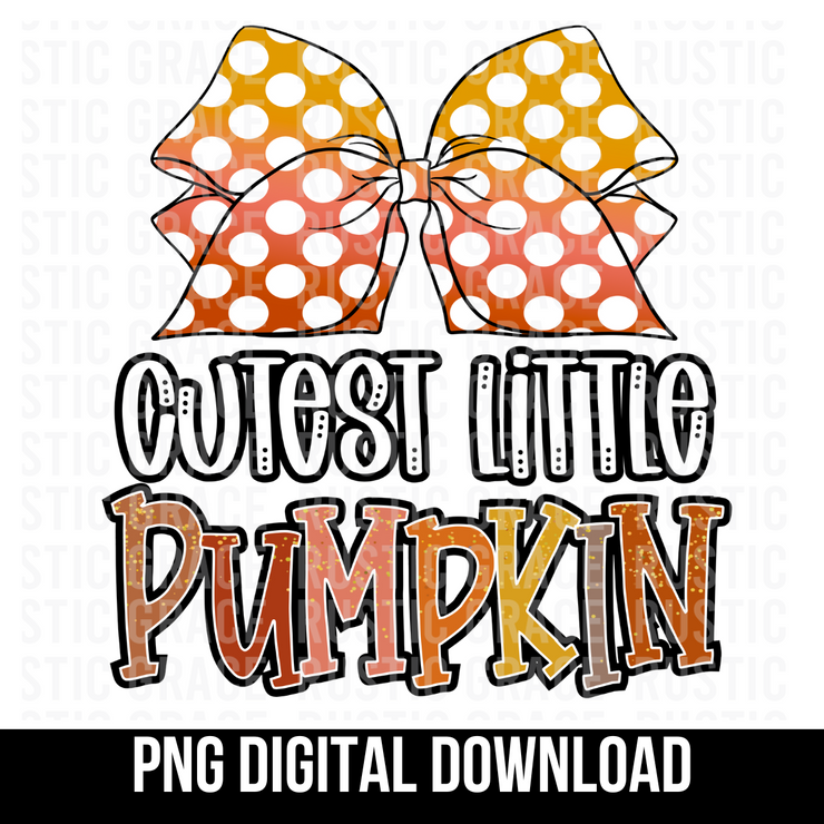 Cutest Little Pumpkin Digital Download