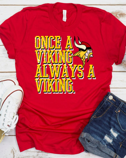 Once a Viking Always a Viking DTF Transfer