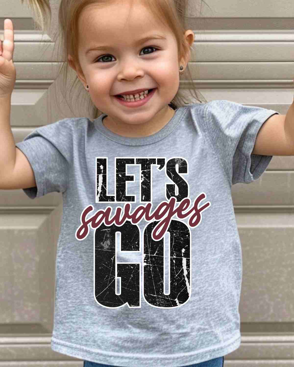 Let's Go Savages DTF Transfer