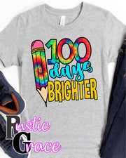 100 Days Brighter Tie Dye Transfer - Rustic Grace Heat Transfer Company