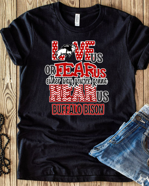 Love Us Fear Us Buffalo Bison DTF Transfer