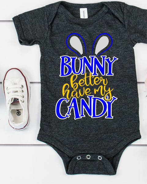 Bunny better have my Candy Boy Transfer - Rustic Grace Heat Transfer Company