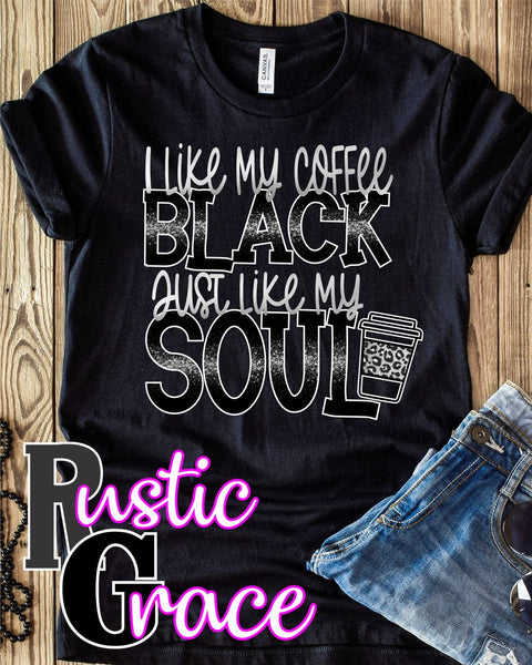 I Like My Coffee Black Transfer - Rustic Grace Heat Transfer Company