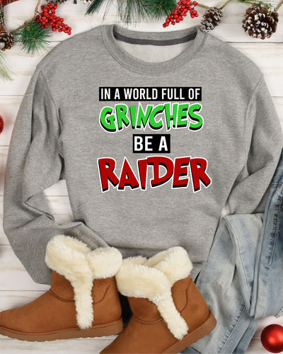 In a World Full of Grinches be a Raider Transfer - Rustic Grace Heat Transfer Company