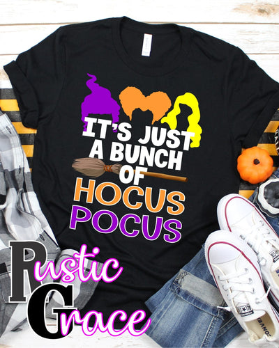 It's Just a Bunch of Hocus Pocus Transfer - Rustic Grace Heat Transfer Company