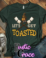 Let's Get Toasted Transfer - Rustic Grace Heat Transfer Company