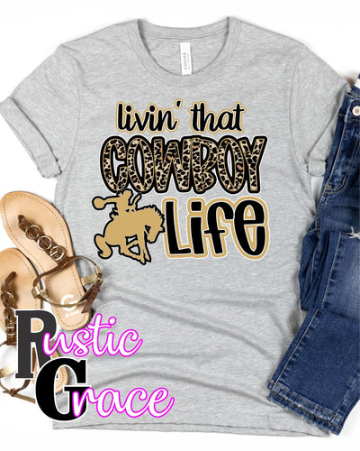 Livin' that Cowboy Life Transfer - Rustic Grace Heat Transfer Company