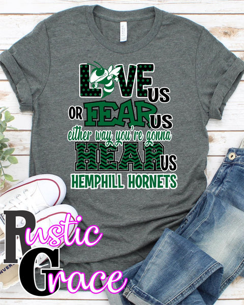 Love Us Fear Us Hemphill Hornets Transfer - Rustic Grace Heat Transfer Company