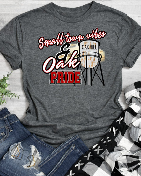 Small Town Vibes & Oak HIll Pride DTF Transfer