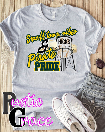 Rustic Grace Boutique Transfers Small Town Vibes & Hicks Pirate Pride Transfer heat transfers vinyl transfers iron on transfers screenprint transfer sublimation transfer dtf transfers digital laser transfers white toner transfers heat press transfers