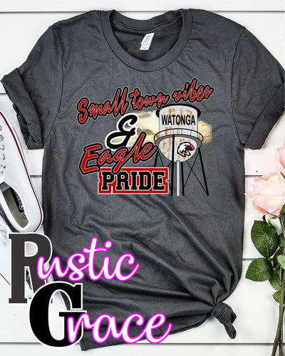 Rustic Grace Boutique Transfers Small Town Vibes & Watonga Eagle Pride Transfer heat transfers vinyl transfers iron on transfers screenprint transfer sublimation transfer dtf transfers digital laser transfers white toner transfers heat press transfers